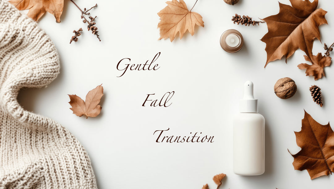 The words gentle fall transition written in cursive on a white background surrounded by fall leaves and a cream knit blanket to the left and a plain white bottle of skincare to the right