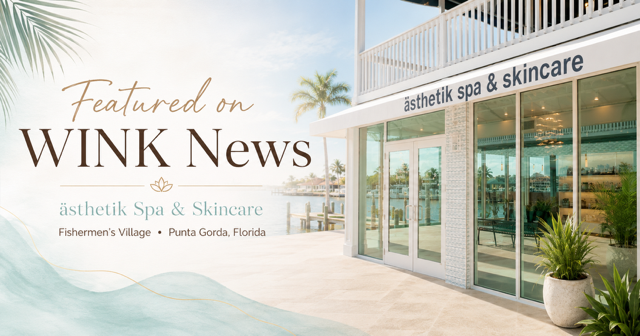 ästhetik spa and skincare featured on wink news Fisherman's village Punta Gorda Florida